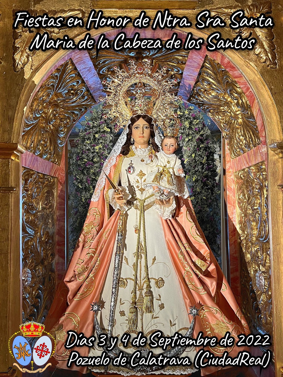 Fiestas patronales en honor de Nuestra Señora María de la Cabeza de Todos los Santos 2022 Pozuelo de Calatrava